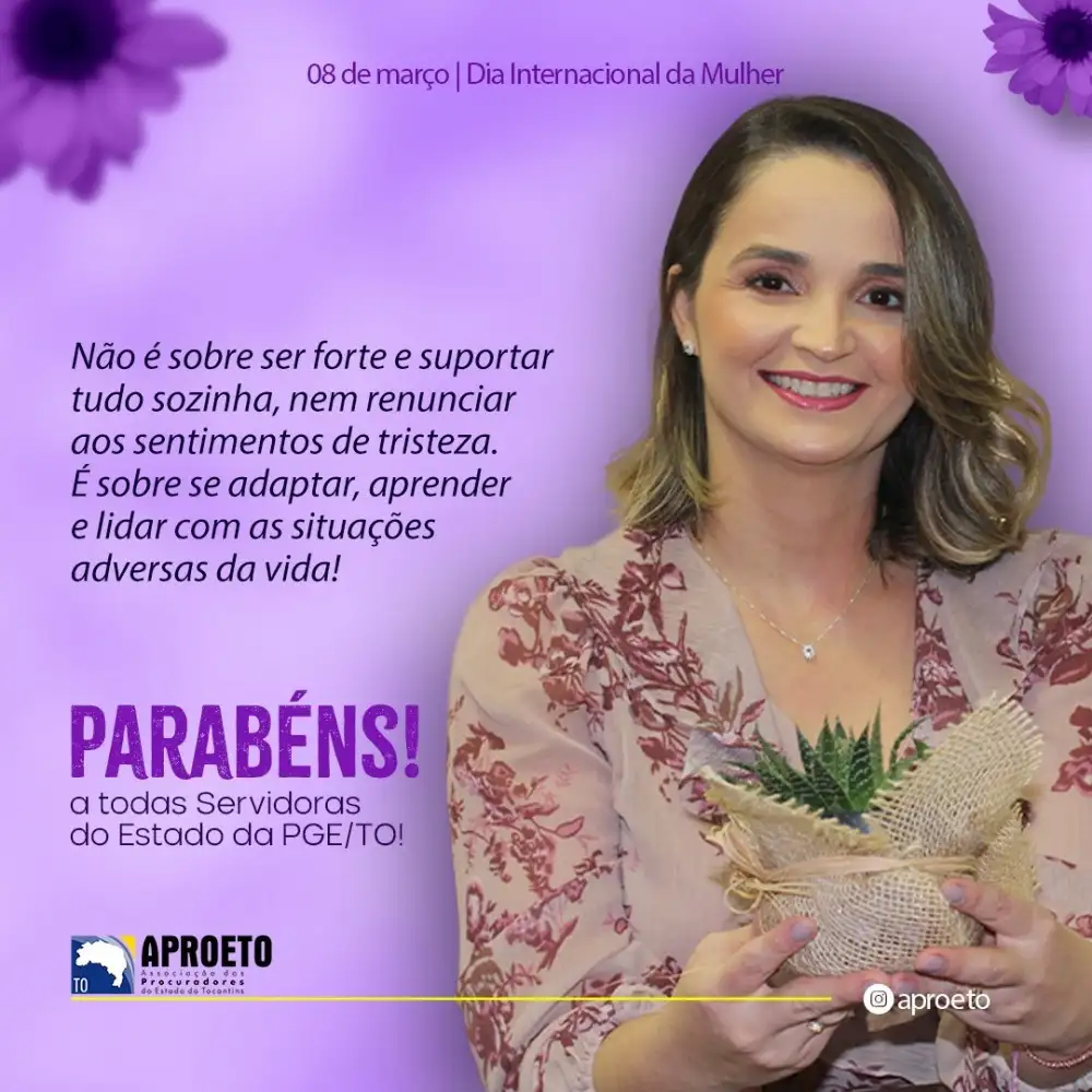 A Aproeto parabeniza todas as Procuradoras do Estado do Tocantins!