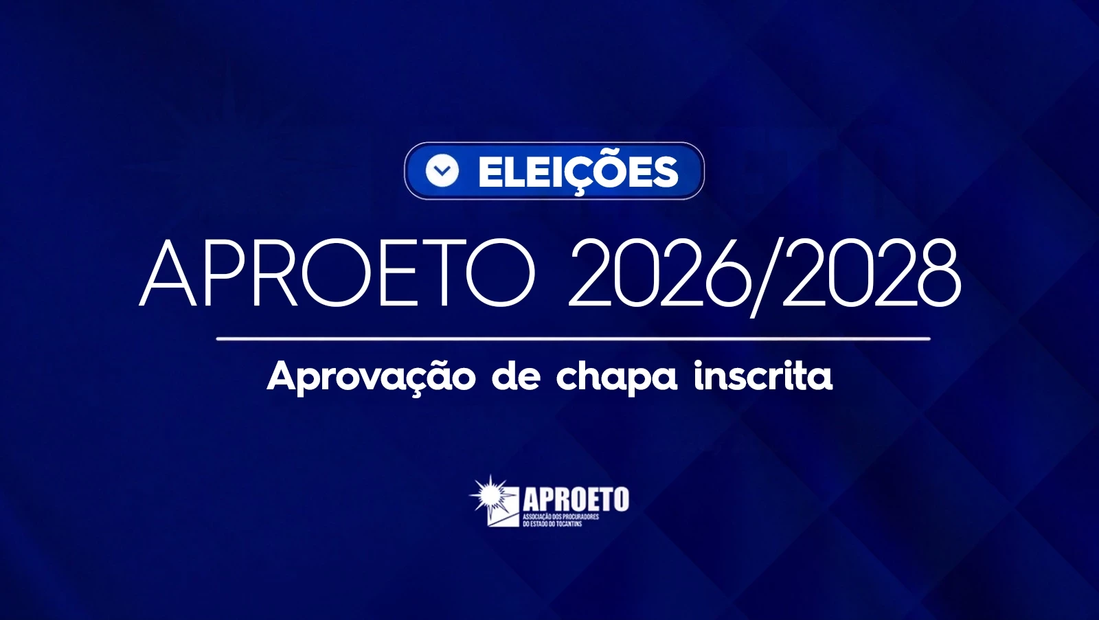 Comissão Eleitoral aprova chapa inscrita para as Eleições da Aproeto