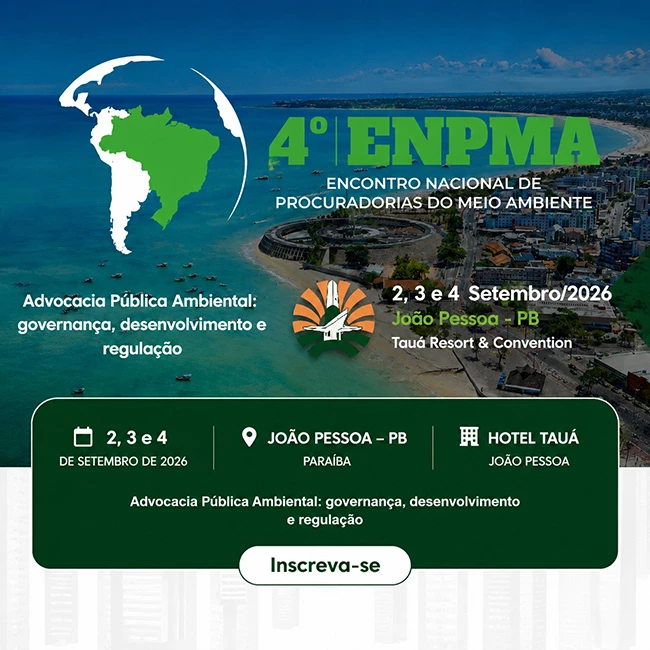 4º Encontro Nacional de Procuradoria do Meio Ambiente (4º EN